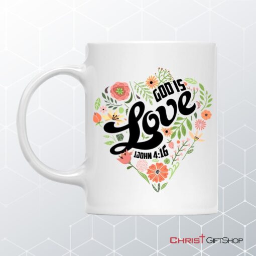 1 John 416 God Is Love Coffee Mug