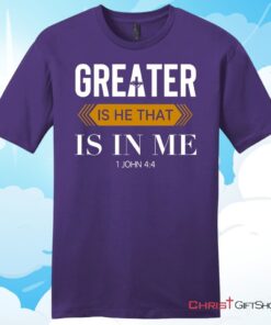 1 John 44 Greater is He that is in me mens Christian T Shirt