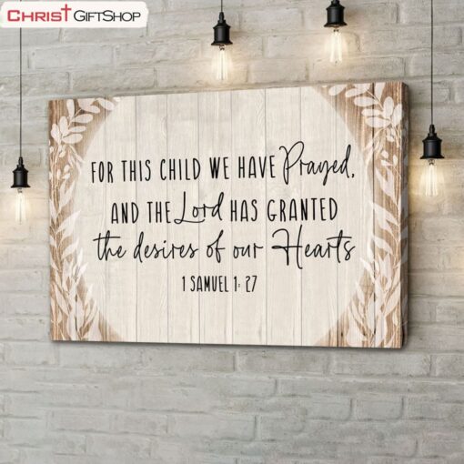 1 Samuel 127 For This Child We Have Prayed Wall Art Canvas, Christian Gifts For Kids