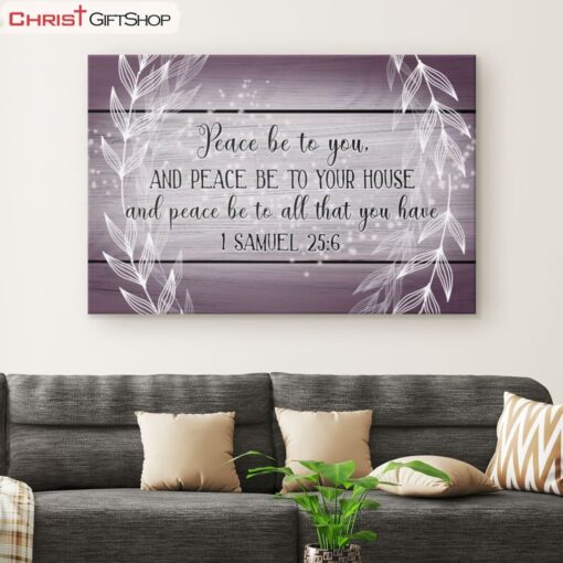 1 Samuel 256 Esv Peace Be To You And Your House Canvas Wall Art