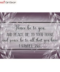 1 Samuel 256 Esv Peace Be To You And Your House Canvas Wall Art