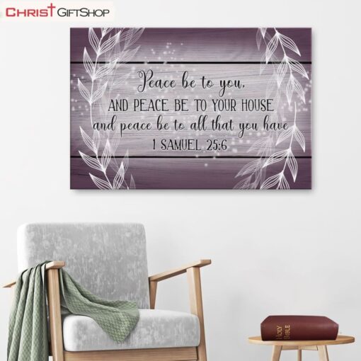 1 Samuel 256 Esv Peace Be To You And Your House Canvas Wall Art