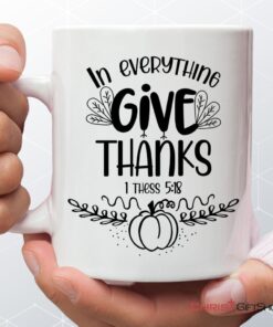 1 Thess 518 In Everything Give Thanks Fall Coffee Mug