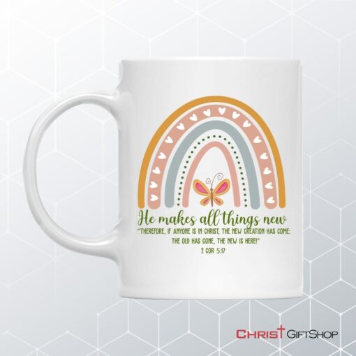 2 Corinthians 517 Niv He Makes All Things New Coffee Mug