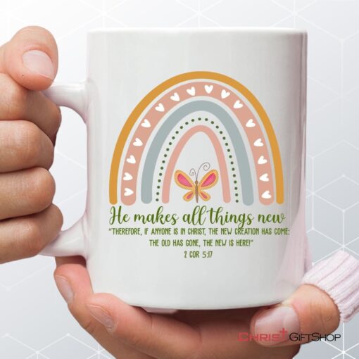 2 Corinthians 517 Niv He Makes All Things New Coffee Mug