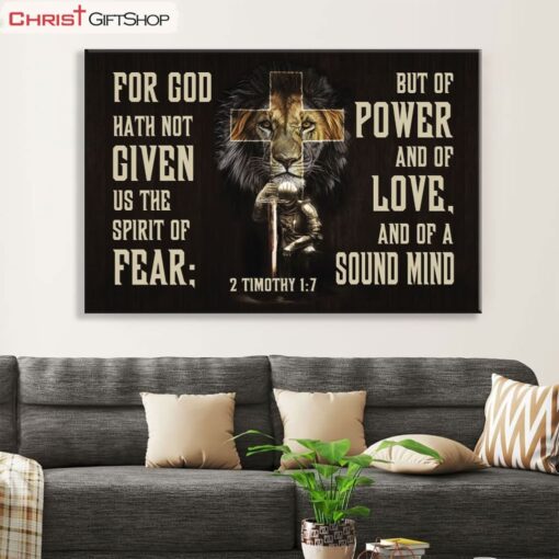 2 Timothy 17 Wall Art For God Hath Not Given Us The Spirit Of Fear Poster, Canvas Print