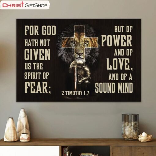 2 Timothy 17 Wall Art For God Hath Not Given Us The Spirit Of Fear Poster, Canvas Print