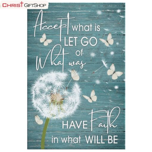 Accept What Is Let Go Of What Was Dandelion Butterfly Wall Art Canvas