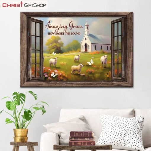 Amazing Grace How Sweet The Sound, Sheep, Church In Field Wall Art