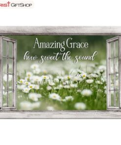 Amazing Grace Wall Art Amazing Grace How Sweet The Sound Daisy Paintings Canvas