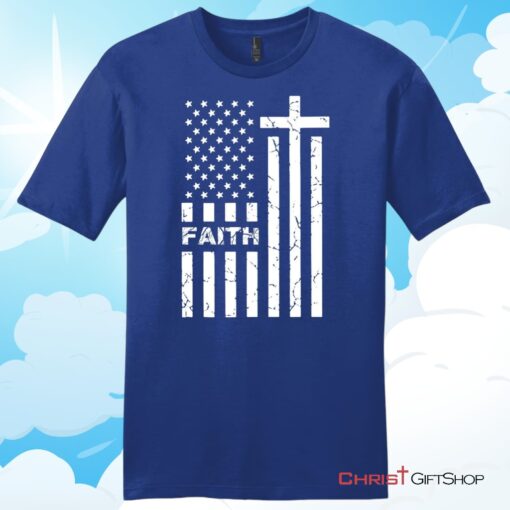 American Flag And Faith Mens Christian Unisex T Shirt, Sweatshirt, Hoodie