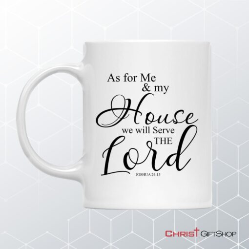 As For Me And My House Joshua 2415 Bible Verses Mug