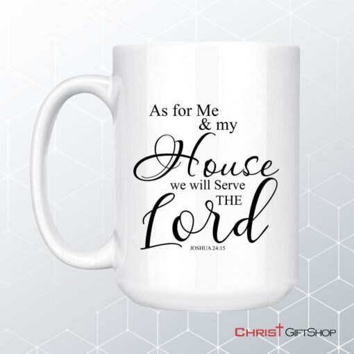 As For Me And My House Joshua 2415 Bible Verses Mug