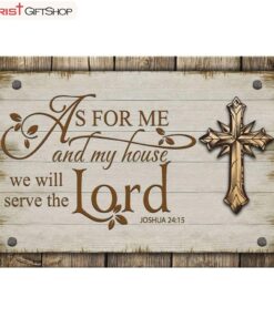 As For Me And My House Joshua 2415, Farmhouse Style Wall Art