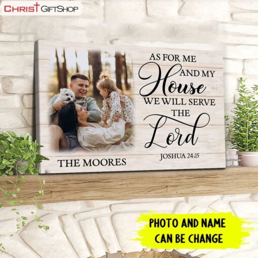 As For Me And My House Joshua 2415, Personalized Family Name & Photo Wall Art