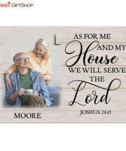 As For Me And My House Joshua 2415, Personalized Family Name & Photo Wall Art