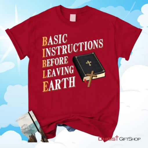 Basic Instructions Before Leaving Earth Christian Unisex T Shirt, Sweatshirt, Hoodie