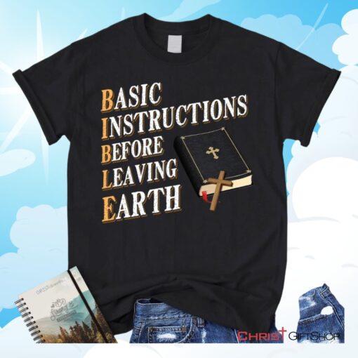 Basic Instructions Before Leaving Earth Christian Unisex T Shirt, Sweatshirt, Hoodie