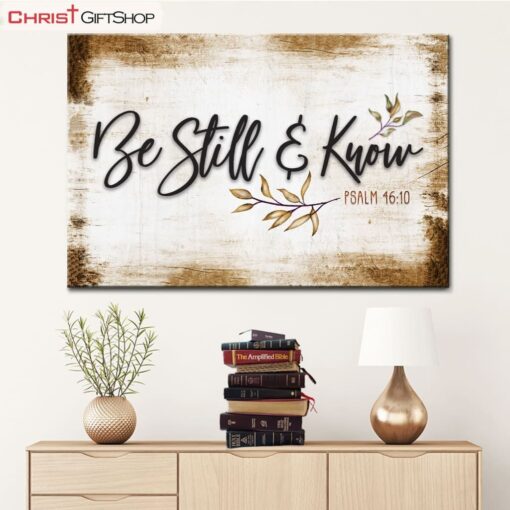 Be Still And Know Psalm 4610 Wall Art Canvas, Farmhouse Christian Wall Decor