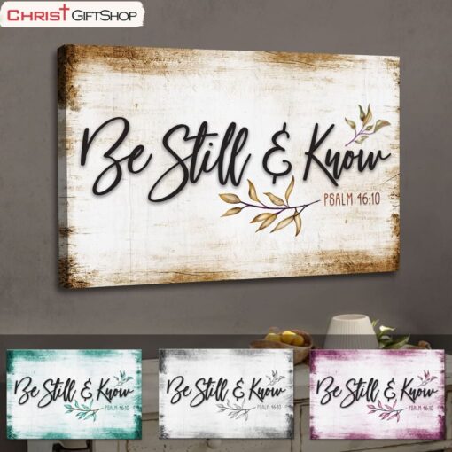 Be Still And Know Psalm 4610 Wall Art Canvas, Farmhouse Christian Wall Decor