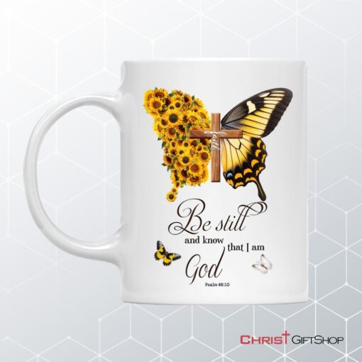 Be Still And Know Psalm 4610, Faith Cross, Butterfly, Coffee Mug