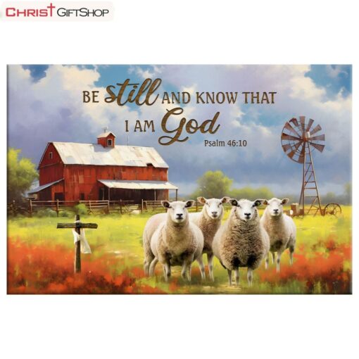 Be Still And Know That I Am God Psalm 4610, Red Barn And Sheep Wall Art