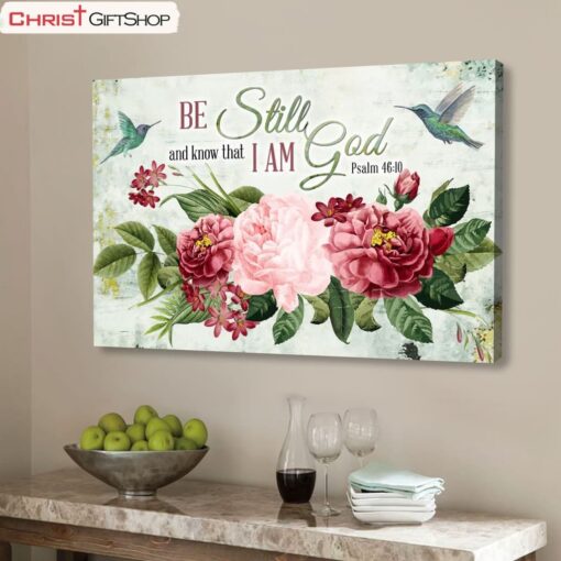 Be Still And Know That I Am God, Vintage Flower Hummingbird Wall Art