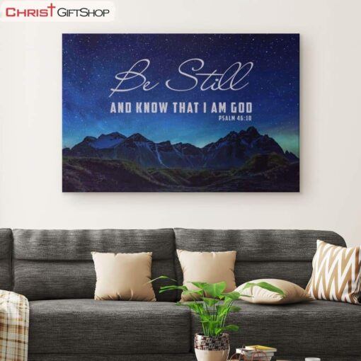 Be Still & Know That I Am God Psalm 4610 Mountain Stars Wall Art Canvas