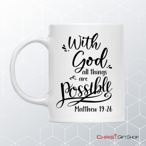 Bible Verse Mug, Matthew 1926 With God All Things Are Possible