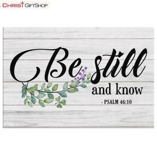 Bible Verse Wall Art Be Still And Know Psalm 4610 Canvas Wall Art