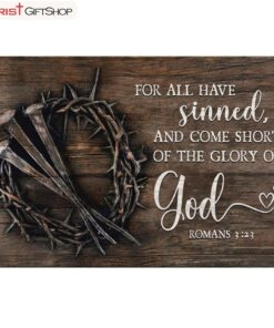 Bible Verse Wall Art For All Have Sinned Kjv Romans 323 Poster, Canvas Print