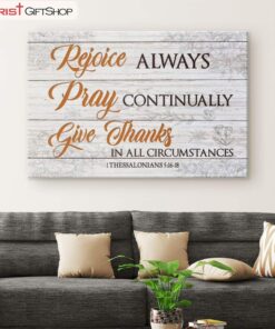 Bible Verse Wall Art Rejoice Always Pray Continually Give Thanks Poster, Canvas Print