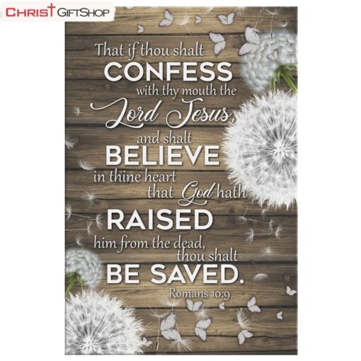 Bible Verse Wall Art Romans 109 That If Thou Shalt Confess With Thy Mouth Poster, Canvas Print