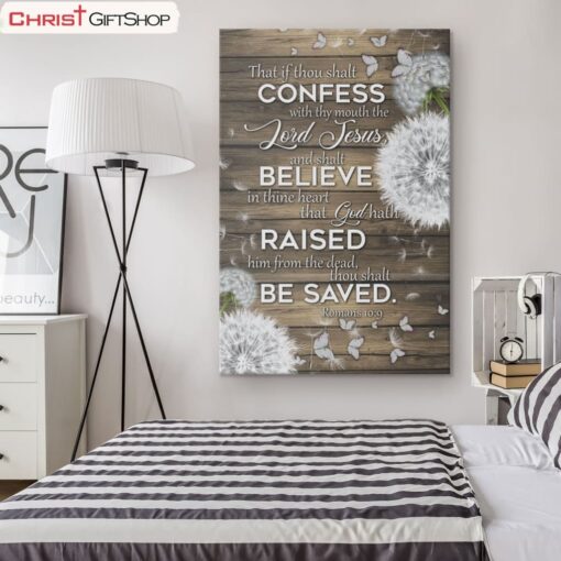 Bible Verse Wall Art Romans 109 That If Thou Shalt Confess With Thy Mouth Poster, Canvas Print