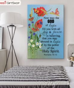 Bible Verse Wall Art Romans 1513 May The God Of Hope Fill You Canvas Art