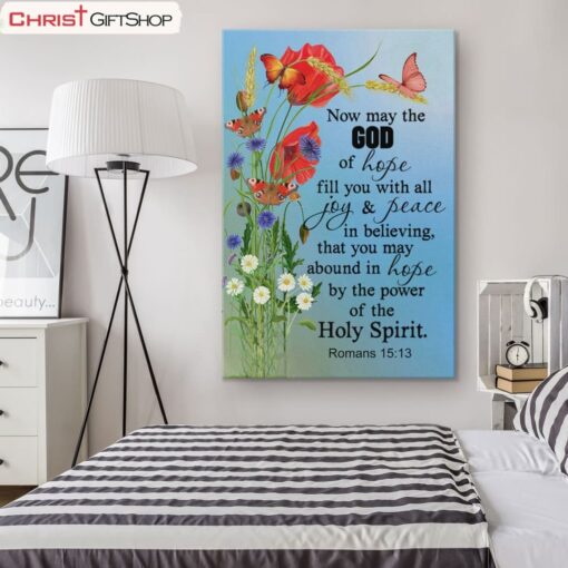 Bible Verse Wall Art Romans 1513 May The God Of Hope Fill You Canvas Art