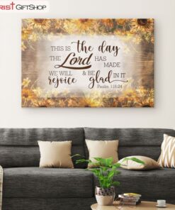 Bible Verse Wall Art This Is The Day The Lord Has Made Psalm 11824 Poster, Canvas Print