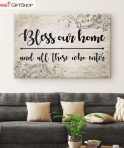 Bless Our Home And All Those Who Enter Poster, Canvas Print - Welcome Wall Art