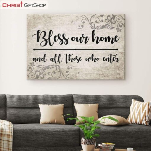 Bless Our Home And All Those Who Enter Poster, Canvas Print - Welcome Wall Art