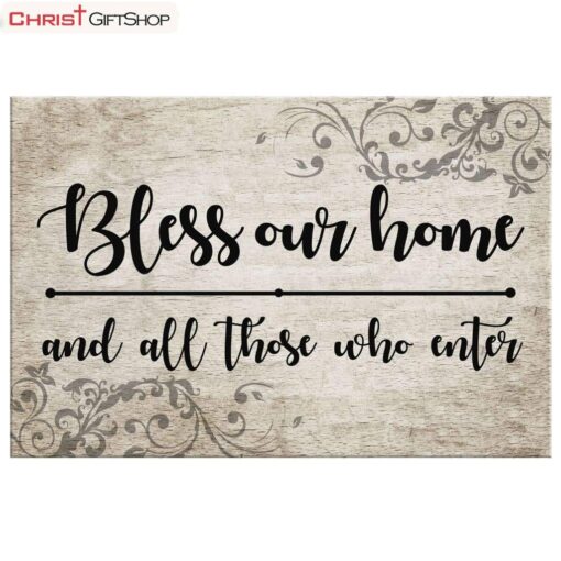 Bless Our Home And All Those Who Enter Poster, Canvas Print - Welcome Wall Art