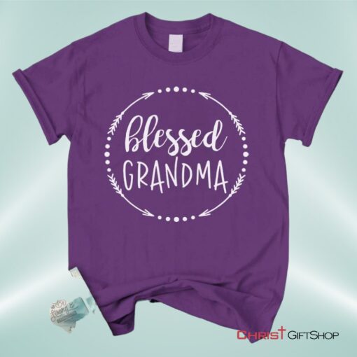 Blessed Grandma Christian Unisex T Shirt, Sweatshirt, Hoodie