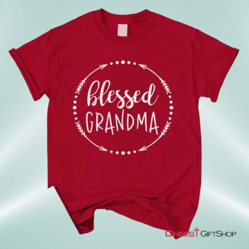 Blessed Grandma Christian Unisex T Shirt, Sweatshirt, Hoodie