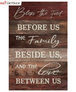 Blessed Wall Art - Bless The Food Before Us The Family Beside Us Canvas