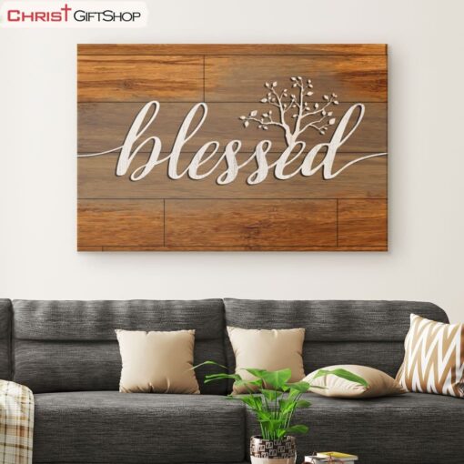 Blessed Wall Art Poster, Canvas Print - Christian Wall Art