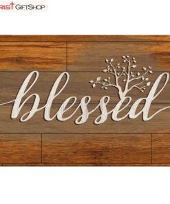 Blessed Wall Art Poster, Canvas Print - Christian Wall Art