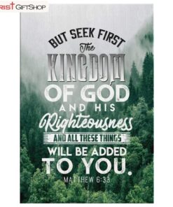 But Seek First The Kingdom Of God Matthew 633, Christian Wall Art Canvas