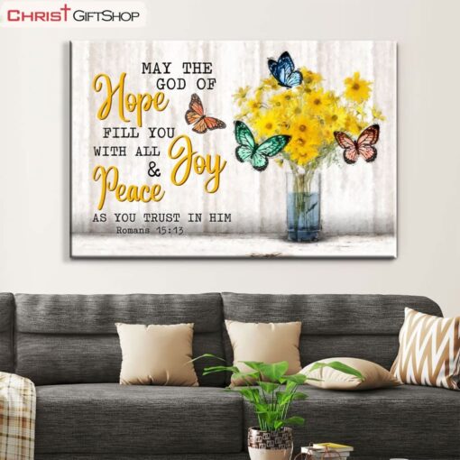 Butterflies Flowers May The Hope God Of Hope Romans 1513 Wall Art Canvas