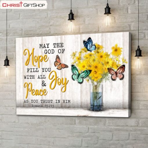 Butterflies Flowers May The Hope God Of Hope Romans 1513 Wall Art Canvas