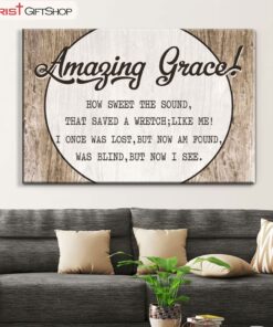 Christian Canvas Wall Art Amazing Grace How Sweet The Sound Poster, Canvas Print