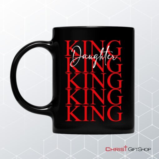 Christian Coffee Mug Daughter Of The King